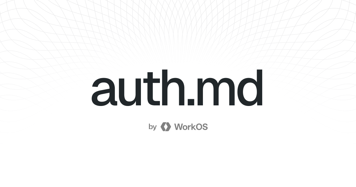WorkOS publishes auth.md spec for agent-run user registration